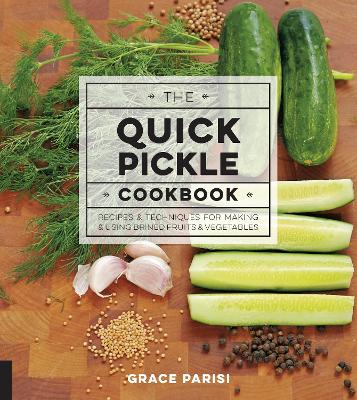 Quick Pickle Cookbook book