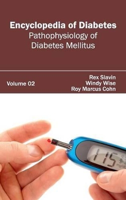 Encyclopedia of Diabetes by Rex Slavin