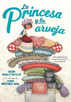 La princesa y la arveja. Un cuento en Perú / La Princesa and the Pea book