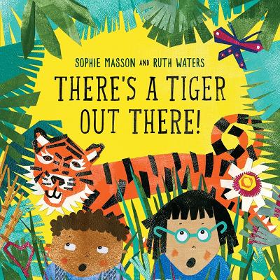 There's a Tiger out There book