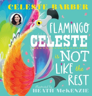 Flamingo Celeste is Not like the Rest book
