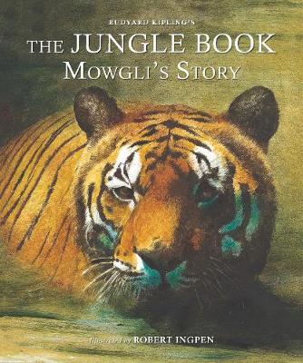 The Jungle Book: Mowgli's Story (Picture Hardback) by Rudyard Kipling