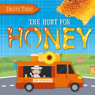 The Hunt for Honey by Harriet Brundle