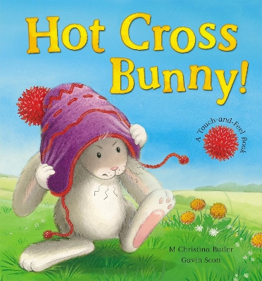 Hot Cross Bunny! by M Christina Butler