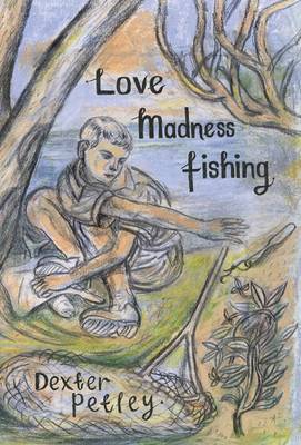 Love, Madness, Fishing book