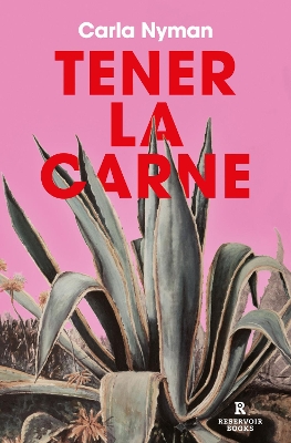 Tener la carne / In the Flesh book