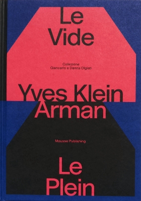 Yves Klein e Arman. Le Vide et Le Plein book