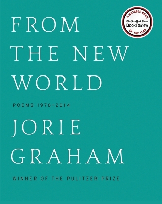 From the New World by Jorie Graham