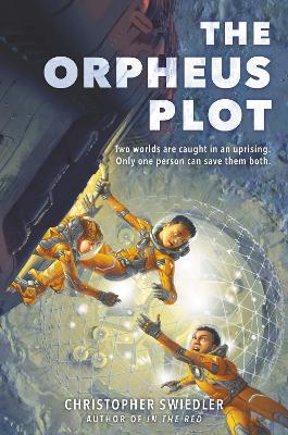 The Orpheus Plot by Christopher Swiedler