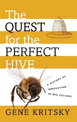 Quest for the Perfect Hive book