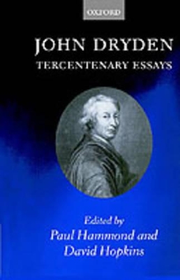 John Dryden: Tercentenary Essays by Paul Hammond