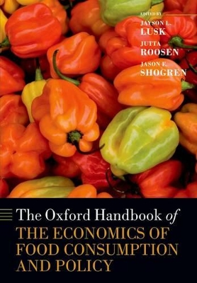 Oxford Handbook of the Economics of Food Consumption and Policy book