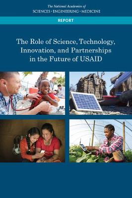 The Role of Science, Technology, Innovation, and Partnerships in the Future of USAID book