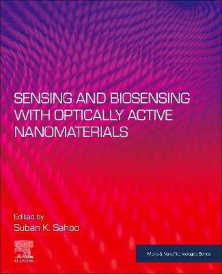 Sensing and Biosensing with Optically Active Nanomaterials book