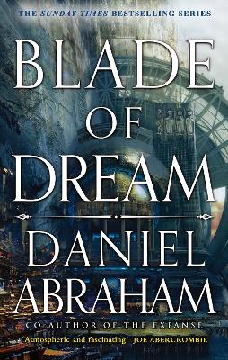 Blade of Dream: The Kithamar Trilogy Book 2 by Daniel Abraham