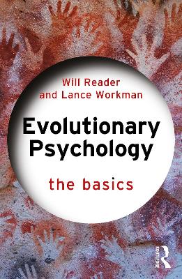 Evolutionary Psychology: The Basics by Lance Workman