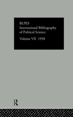 International Bibliography of Political Science by Compiled by the British Library of Political and Economic Science