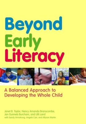 Beyond Early Literacy by Janet B. Taylor