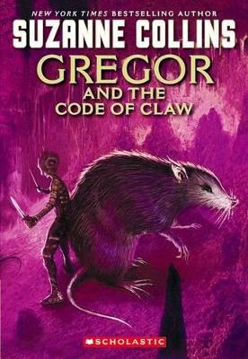 Gregor and the Code of the Claw book
