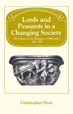 Lords and Peasants in a Changing Society book