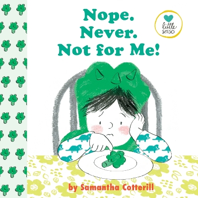 Nope. Never. Not For Me! book