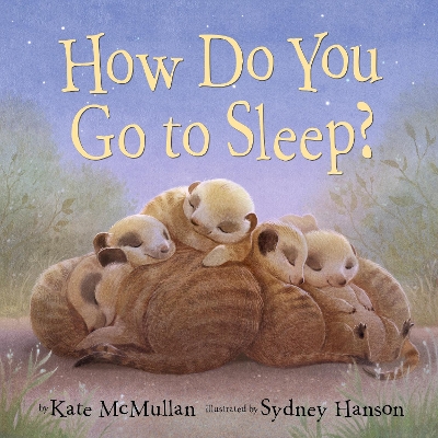 How Do You Go to Sleep? book