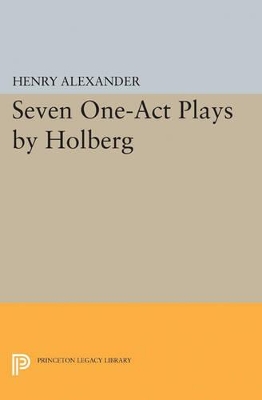 Seven One-Act Plays by Holberg by Ludvig Holberg