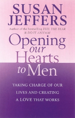 Opening Our Hearts To Men book