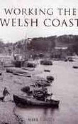 Working the Welsh Coast book