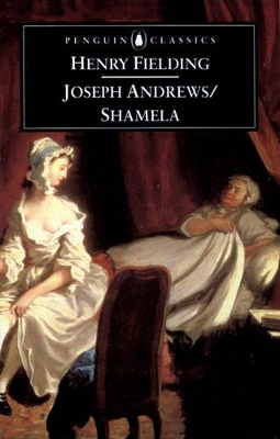 Joseph Andrews/Shamela by Henry Fielding