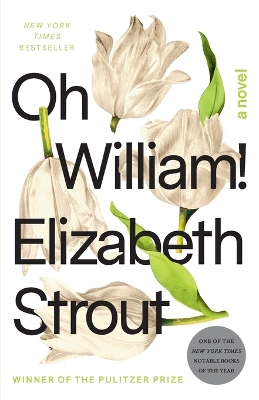 Oh William!: A Novel by Elizabeth Strout