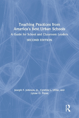 Teaching Practices from America's Best Urban Schools: A Guide for School and Classroom Leaders book