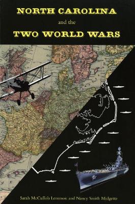 North Carolina and the Two World Wars book