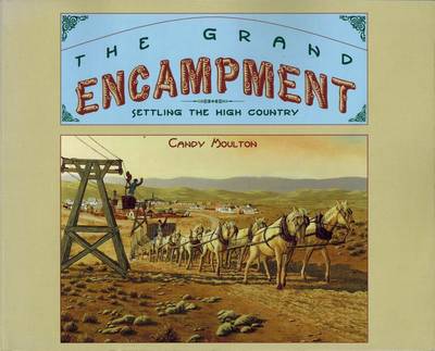 The Grand Encampment: Settling the High Country book