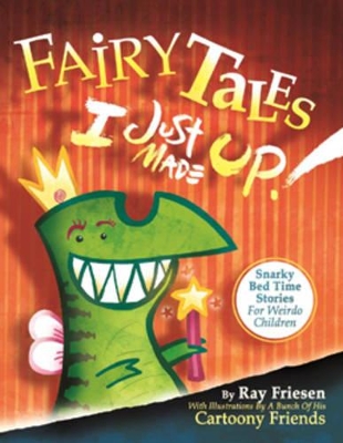 Fairy Tales I Just Made Up book