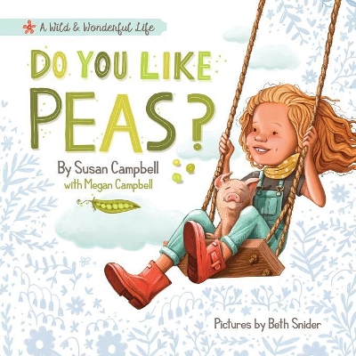 Do You Like Peas? by Susan Campbell