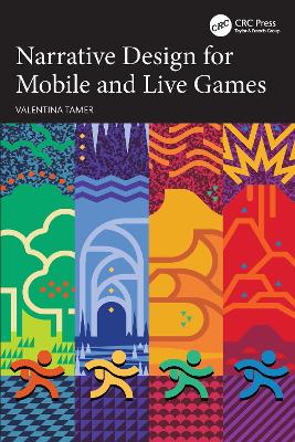 Narrative Design for Mobile and Live Games book