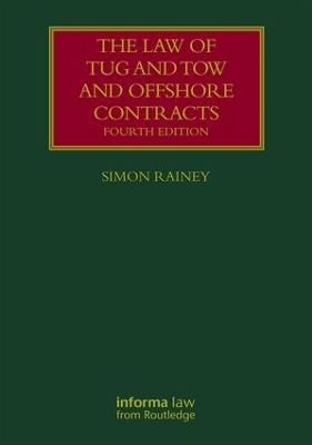 Law of Tug and Tow and Offshore Contracts book