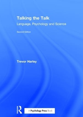 Talking the Talk by Trevor A. Harley