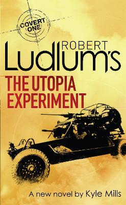 Robert Ludlum's The Utopia Experiment book