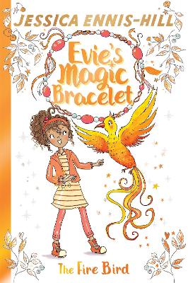 Evie's Magic Bracelet: The Fire Bird book