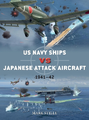 US Navy Ships vs Japanese Attack Aircraft: 1941–42 book