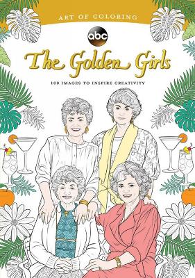 Art Of Coloring: Golden Girls book