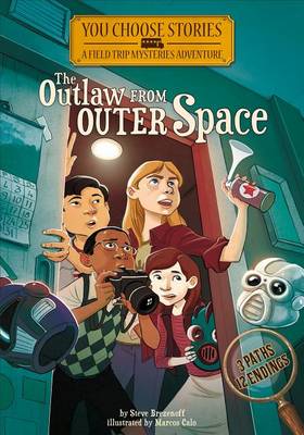 The Outlaw from Outer Space by Steve Brezenoff