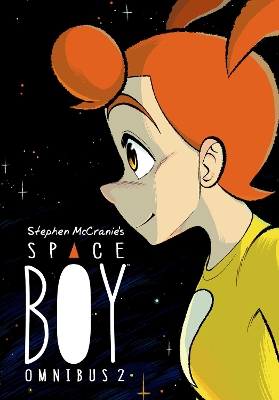 Stephen McCranie's Space Boy Omnibus Volume 2 book