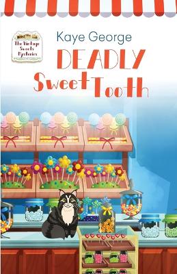 Deadly Sweet Tooth book