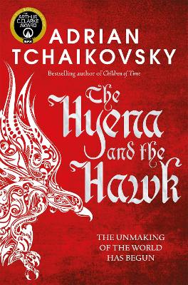 The The Hyena and the Hawk by Adrian Tchaikovsky