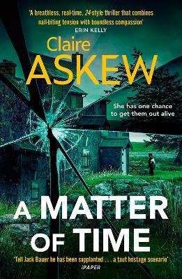 A Matter of Time: The tense and thrilling hostage thriller, nominated for the McIlvanney Prize book