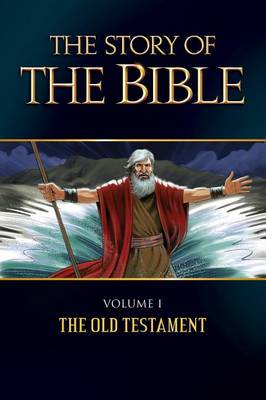 The Story of the Bible by Tan Books