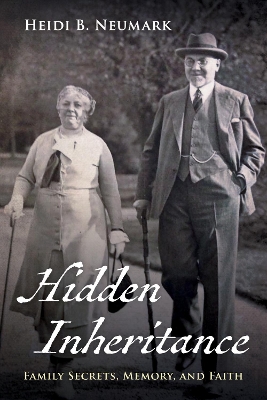 Hidden Inheritance by Heidi B Neumark